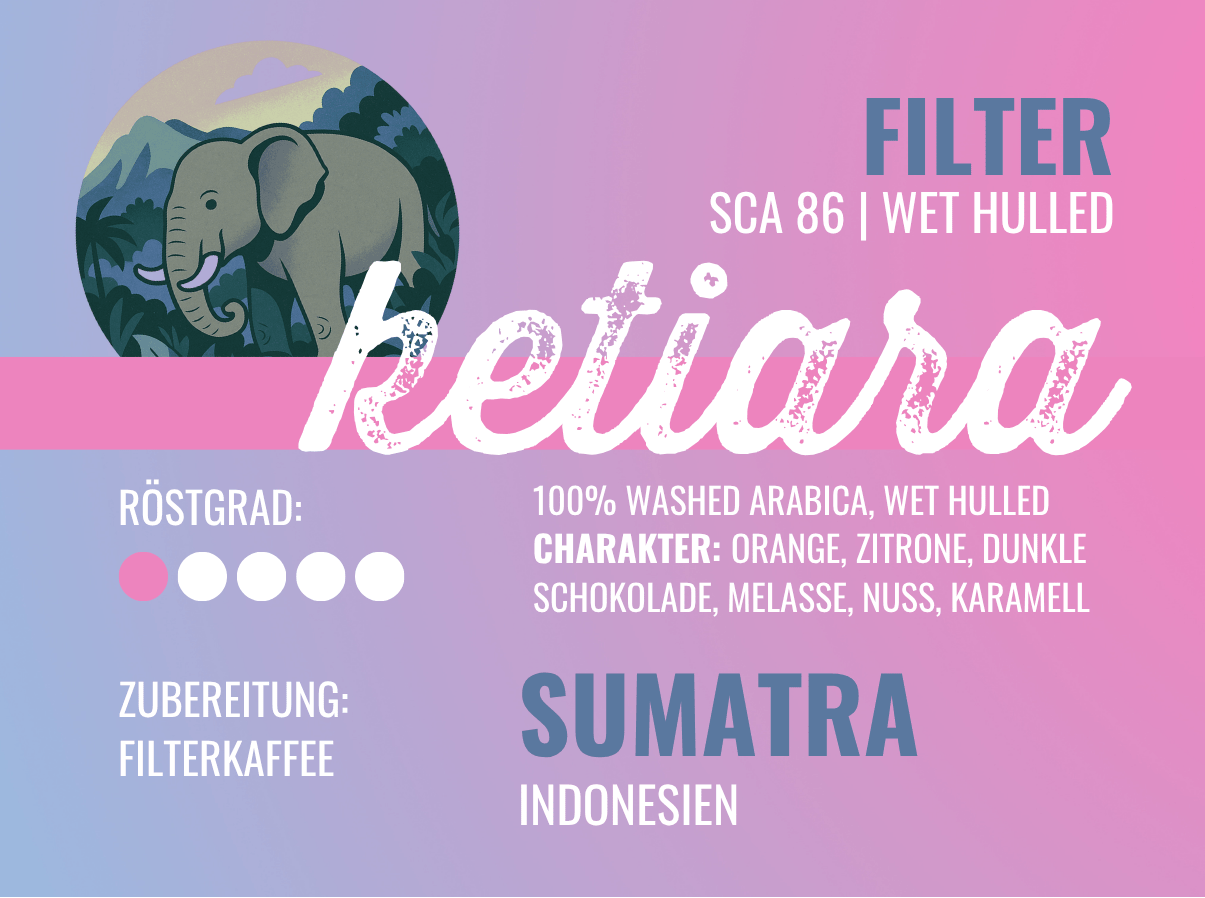 Ketiara, Indonesien, 100% arabica, SCA 86 Punkte - carabica - fine coffee culture